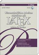 Joachim Schlosser: Wissenschaftliche Arbeiten schreiben mit LaTeX