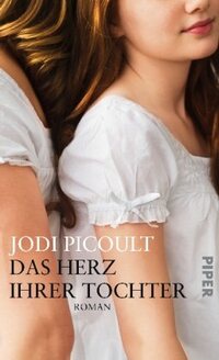 Buchcover Jodi Picoult – Das Herz ihrer Tochter